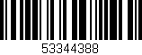 Código de barras (EAN, GTIN, SKU, ISBN): '53344388'