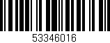 Código de barras (EAN, GTIN, SKU, ISBN): '53346016'