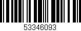 Código de barras (EAN, GTIN, SKU, ISBN): '53346093'