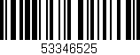 Código de barras (EAN, GTIN, SKU, ISBN): '53346525'
