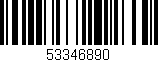 Código de barras (EAN, GTIN, SKU, ISBN): '53346890'