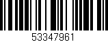 Código de barras (EAN, GTIN, SKU, ISBN): '53347961'