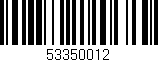 Código de barras (EAN, GTIN, SKU, ISBN): '53350012'