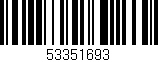 Código de barras (EAN, GTIN, SKU, ISBN): '53351693'