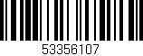 Código de barras (EAN, GTIN, SKU, ISBN): '53356107'