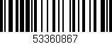 Código de barras (EAN, GTIN, SKU, ISBN): '53360867'