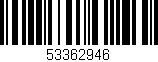 Código de barras (EAN, GTIN, SKU, ISBN): '53362946'