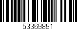 Código de barras (EAN, GTIN, SKU, ISBN): '53369891'