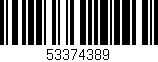 Código de barras (EAN, GTIN, SKU, ISBN): '53374389'
