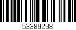Código de barras (EAN, GTIN, SKU, ISBN): '53389298'