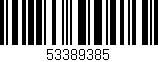Código de barras (EAN, GTIN, SKU, ISBN): '53389385'