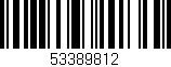Código de barras (EAN, GTIN, SKU, ISBN): '53389812'