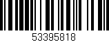 Código de barras (EAN, GTIN, SKU, ISBN): '53395818'