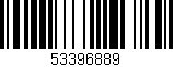 Código de barras (EAN, GTIN, SKU, ISBN): '53396889'