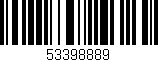 Código de barras (EAN, GTIN, SKU, ISBN): '53398889'