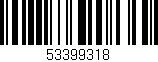 Código de barras (EAN, GTIN, SKU, ISBN): '53399318'