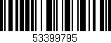 Código de barras (EAN, GTIN, SKU, ISBN): '53399795'