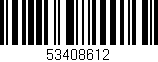 Código de barras (EAN, GTIN, SKU, ISBN): '53408612'