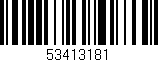 Código de barras (EAN, GTIN, SKU, ISBN): '53413181'