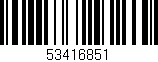 Código de barras (EAN, GTIN, SKU, ISBN): '53416851'