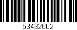 Código de barras (EAN, GTIN, SKU, ISBN): '53432602'