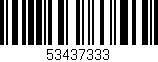 Código de barras (EAN, GTIN, SKU, ISBN): '53437333'