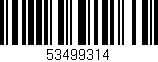 Código de barras (EAN, GTIN, SKU, ISBN): '53499314'