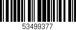 Código de barras (EAN, GTIN, SKU, ISBN): '53499377'