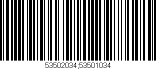 Código de barras (EAN, GTIN, SKU, ISBN): '53502034;53501034'