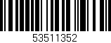 Código de barras (EAN, GTIN, SKU, ISBN): '53511352'