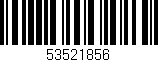 Código de barras (EAN, GTIN, SKU, ISBN): '53521856'