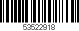 Código de barras (EAN, GTIN, SKU, ISBN): '53522918'