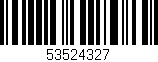 Código de barras (EAN, GTIN, SKU, ISBN): '53524327'