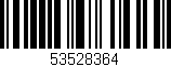 Código de barras (EAN, GTIN, SKU, ISBN): '53528364'