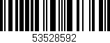 Código de barras (EAN, GTIN, SKU, ISBN): '53528592'