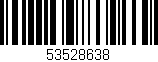 Código de barras (EAN, GTIN, SKU, ISBN): '53528638'