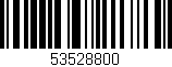 Código de barras (EAN, GTIN, SKU, ISBN): '53528800'