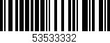 Código de barras (EAN, GTIN, SKU, ISBN): '53533332'