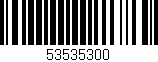 Código de barras (EAN, GTIN, SKU, ISBN): '53535300'