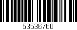 Código de barras (EAN, GTIN, SKU, ISBN): '53536760'