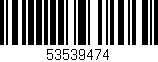 Código de barras (EAN, GTIN, SKU, ISBN): '53539474'