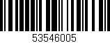 Código de barras (EAN, GTIN, SKU, ISBN): '53546005'
