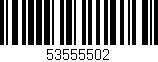 Código de barras (EAN, GTIN, SKU, ISBN): '53555502'