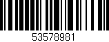 Código de barras (EAN, GTIN, SKU, ISBN): '53578981'