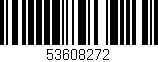Código de barras (EAN, GTIN, SKU, ISBN): '53608272'