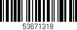 Código de barras (EAN, GTIN, SKU, ISBN): '53671318'