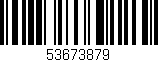 Código de barras (EAN, GTIN, SKU, ISBN): '53673879'