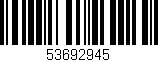 Código de barras (EAN, GTIN, SKU, ISBN): '53692945'