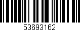 Código de barras (EAN, GTIN, SKU, ISBN): '53693162'
