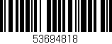 Código de barras (EAN, GTIN, SKU, ISBN): '53694818'
